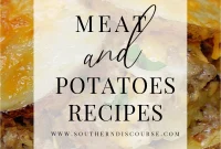Mastering Meat and Potato Recipes: Classic Comfort Dishes to Try