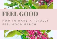 31 Uplifting Ideas to Brighten Your March