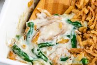 Creamy Cheesy Green Bean Casserole Recipe for Holiday Sides