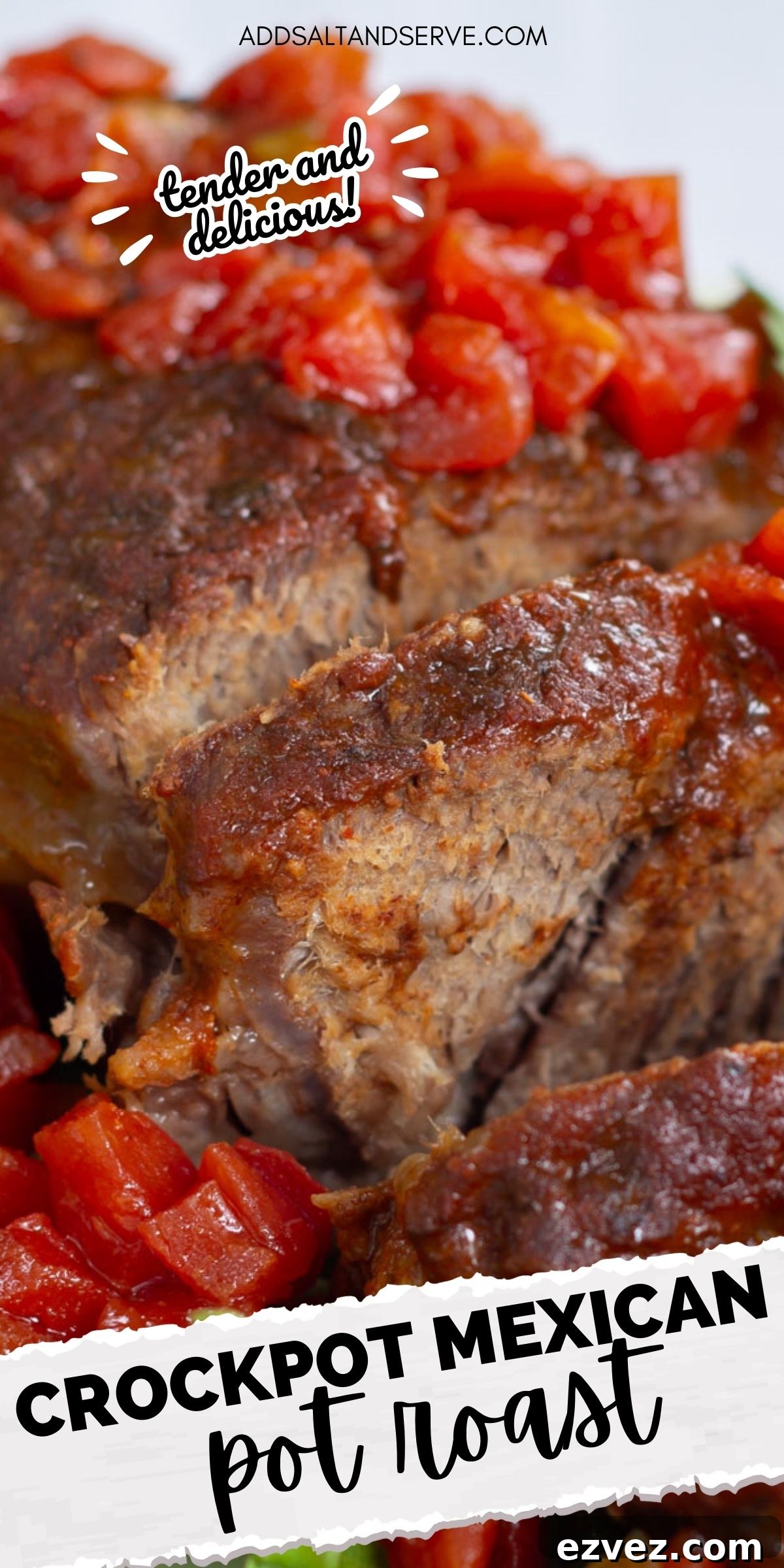 Sliced pot roast with diced tomatoes on top and a red sauce with text Crockpot Mexican Pot Roast - tender & delicious.