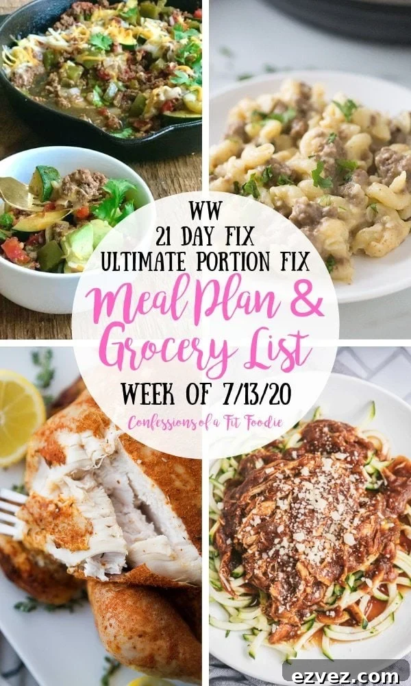 7/13/20 Weekly Meal Plan & Grocery List for 21 Day Fix and WW 2 Food photo collage with a white circle in the middle. There is a black and pink text overlay on the circle - WW | 21 Day Fix | Ultimate Portion Fix | Meal Plan & Grocery List | Week of 7/13/20 | Confessions of a Fit Foodie