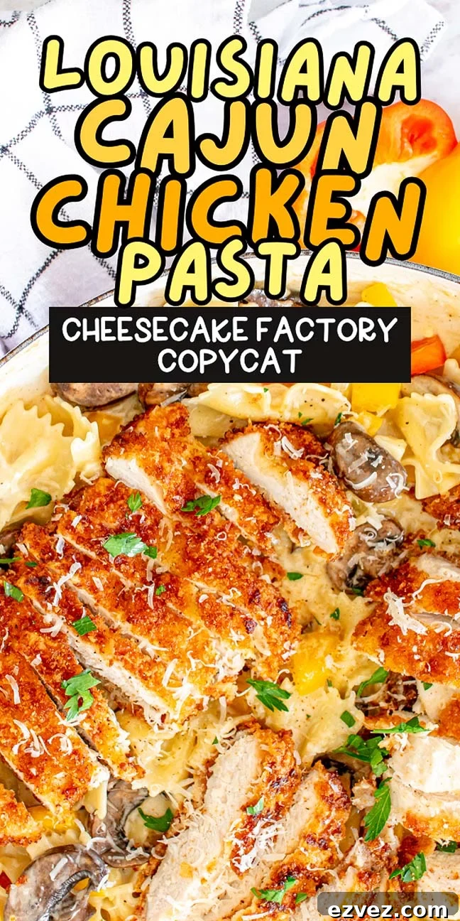 Enjoy a taste of the bayou with this Louisiana Cajun Chicken Pasta, featuring sliced chicken atop creamy sauce, mushrooms, and bow-tie pasta, garnished with herbs. Text reads "Louisiana Cajun Chicken Pasta - Cheesecake Factory Copycat" at the top.