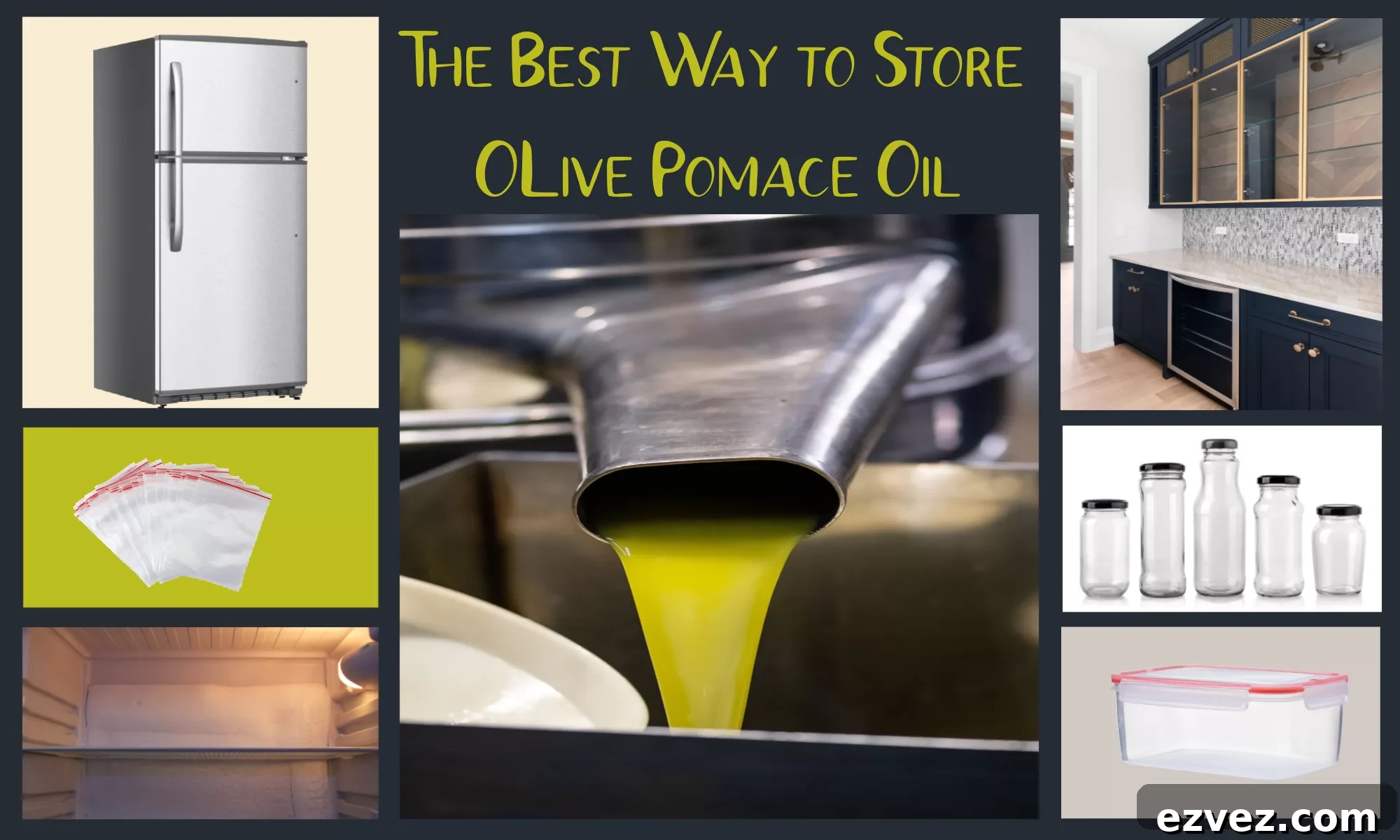 Olive pomace oil and various methods for storing food. The text reads, 'The Best Way to Store Olive Pomace Oil.'